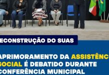 Aprimoramento da Assistência Social é debatido durante Conferência Municipal