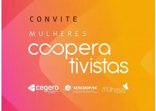 Garanta sua vaga na 5ª edição do programa Mulheres Cooperativistas da Cegero